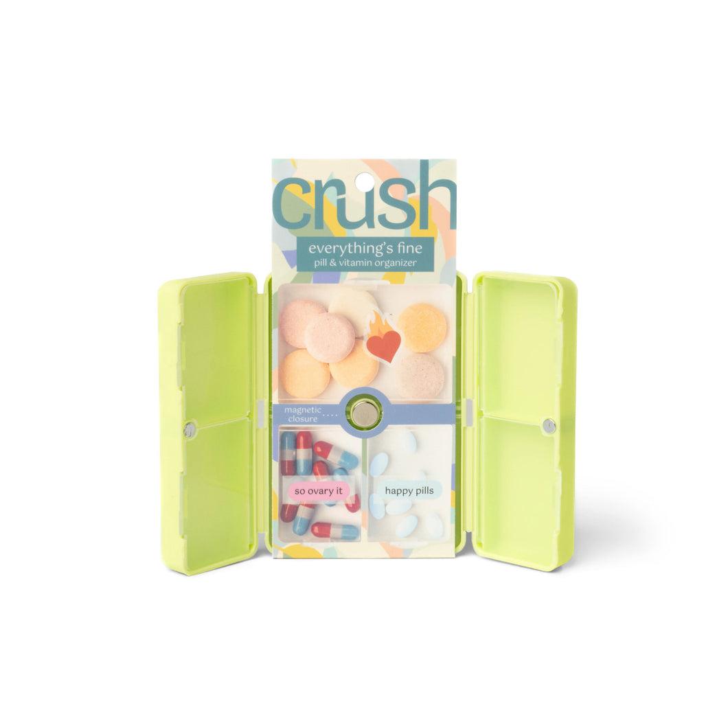 Crush Everything's Fine Pill Case - 4 Colors